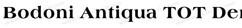 Bodoni Antiqua TOT DemBol字体转换